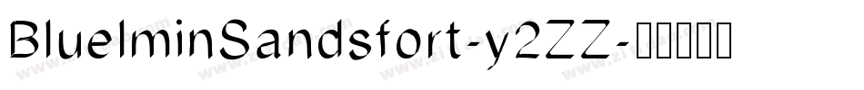 BluelminSandsfort-y2ZZ字体转换