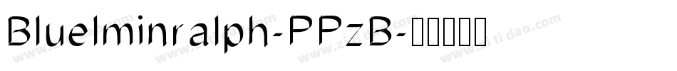 Bluelminralph-PPzB字体转换