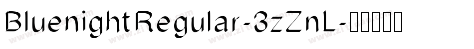 BluenightRegular-3zZnL字体转换