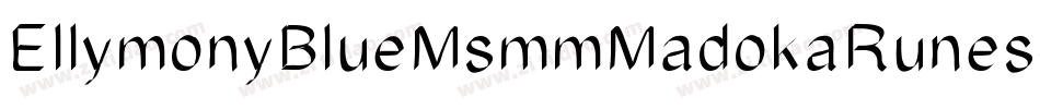 EllymonyBlueMsmmMadokaRunes-BVEB字体转换