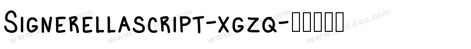 Signerellascript-xgzq字体转换