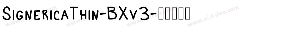 SignericaThin-BXv3字体转换