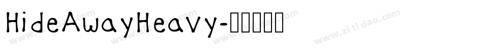 HideAwayHeavy字体转换