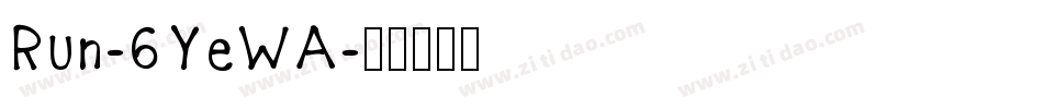 Run-6YeWA字体转换