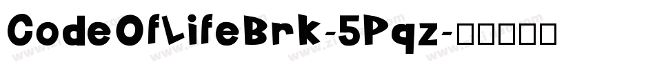 CodeOfLifeBrk-5Pqz字体转换