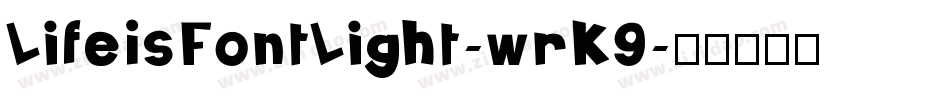 LifeIsFontLight-wrK9字体转换