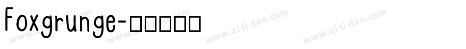 Foxgrunge字体转换