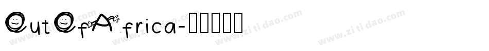 OutOfAfrica字体转换