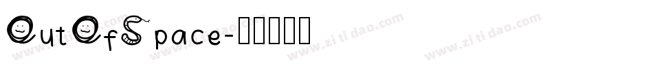OutOfSpace字体转换