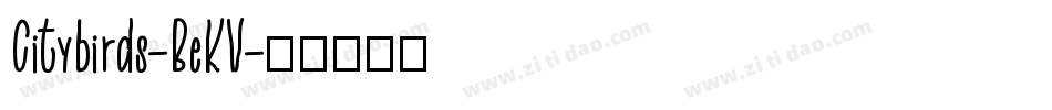 Citybirds-BeKV字体转换