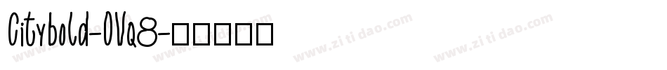 Citybold-OVq8字体转换