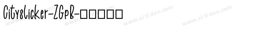 Cityslicker-ZGpB字体转换