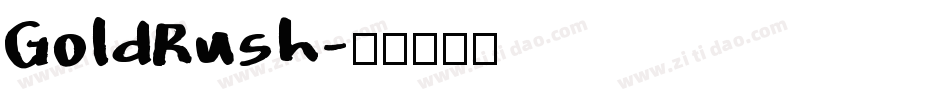 GoldRush字体转换