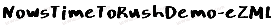 NowsTimeToRushDemo-eZMLg字体转换