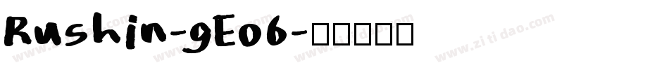 Rushin-gEo6字体转换