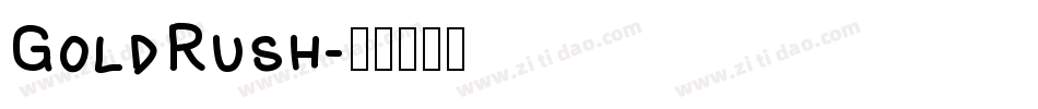 GoldRush字体转换