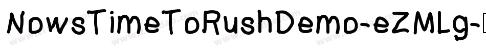 NowsTimeToRushDemo-eZMLg字体转换