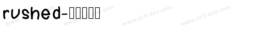 rushed字体转换