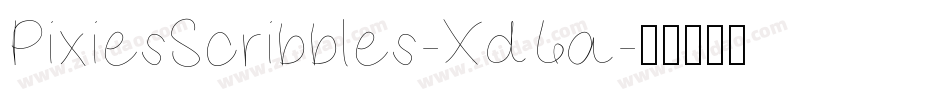 PixiesScribbles-Xd6a字体转换