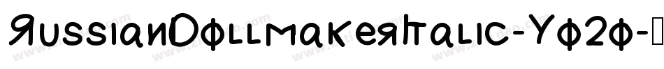 RussianDollmakerItalic-Yo2o字体转换