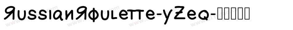 RussianRoulette-yZeq字体转换