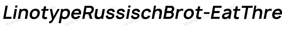 LinotypeRussischBrot-EatThree字体转换