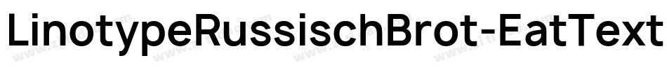 LinotypeRussischBrot-EatText字体转换