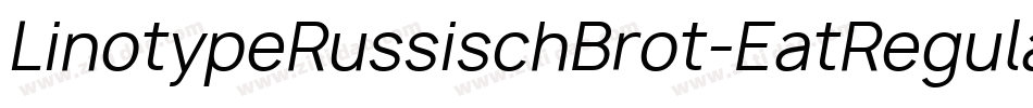 LinotypeRussischBrot-EatRegular字体转换