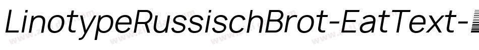 LinotypeRussischBrot-EatText字体转换