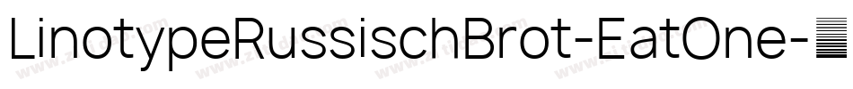 LinotypeRussischBrot-EatOne字体转换