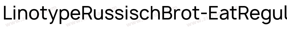 LinotypeRussischBrot-EatRegular字体转换