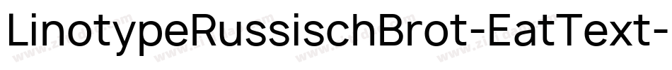 LinotypeRussischBrot-EatText字体转换
