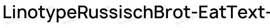 LinotypeRussischBrot-EatText字体转换