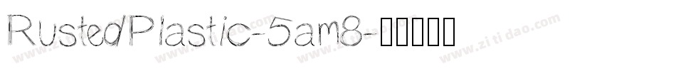 RustedPlastic-5am8字体转换