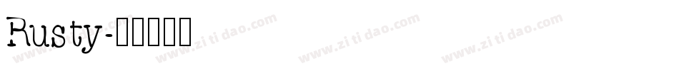 Rusty字体转换