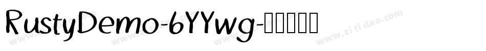 RustyDemo-6YYwg字体转换