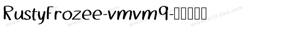 RustyFrozee-vmvm9字体转换