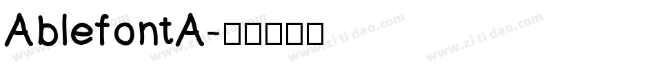 AblefontA字体转换