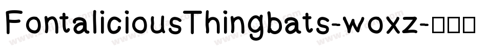 FontaliciousThingbats-woxz字体转换