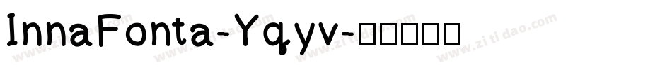 InnaFonta-Yqyv字体转换