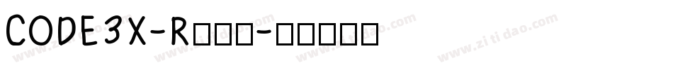 CODE3X-R生成器字体转换