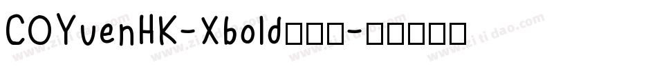 COYuenHK-Xbold生成器字体转换