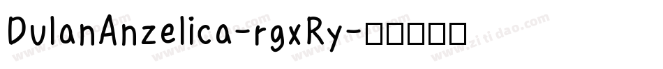 DulanAnzelica-rgxRy字体转换