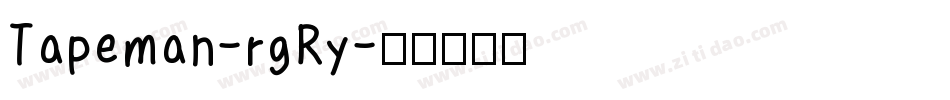 Tapeman-rgRy字体转换