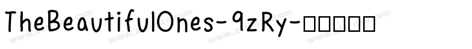 TheBeautifulOnes-9zRy字体转换