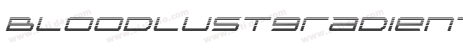 BloodlustGradientItalic-VrDV字体转换