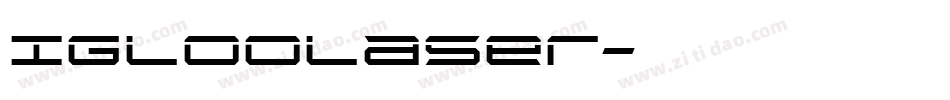 IglooLaser字体转换