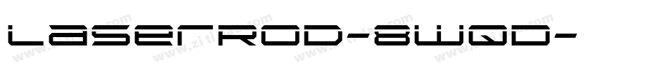 LaserRod-8wqD字体转换