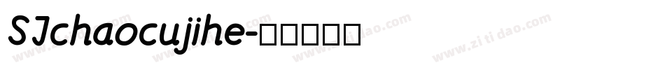 SJchaocujihe字体转换