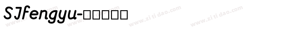 SJfengyu字体转换